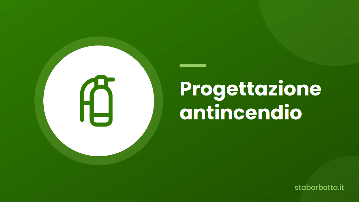 Progettazione antincendio e prevenzione incendi