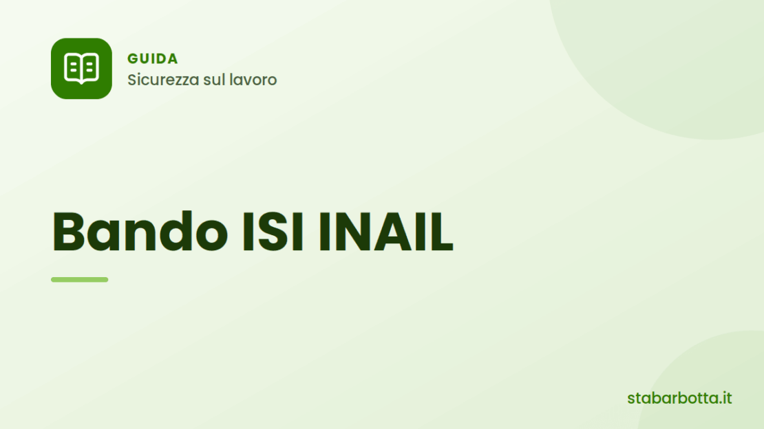 Bando ISI INAIL: incentivi per la sicurezza sul lavoro