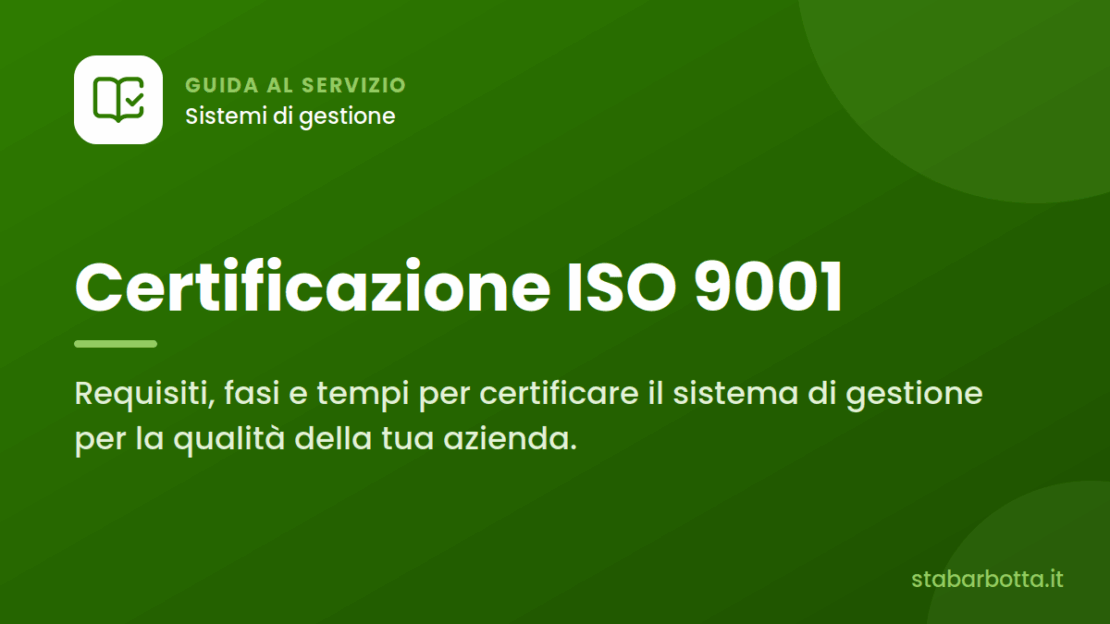 Certificazione ISO 9001 e sistema di gestione qualità - S.T.A. Barbotta Certificazione ISO 9001 e sistema di gestione qualità