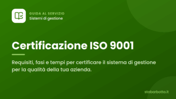 Certificazione ISO 9001 e sistema di gestione qualità