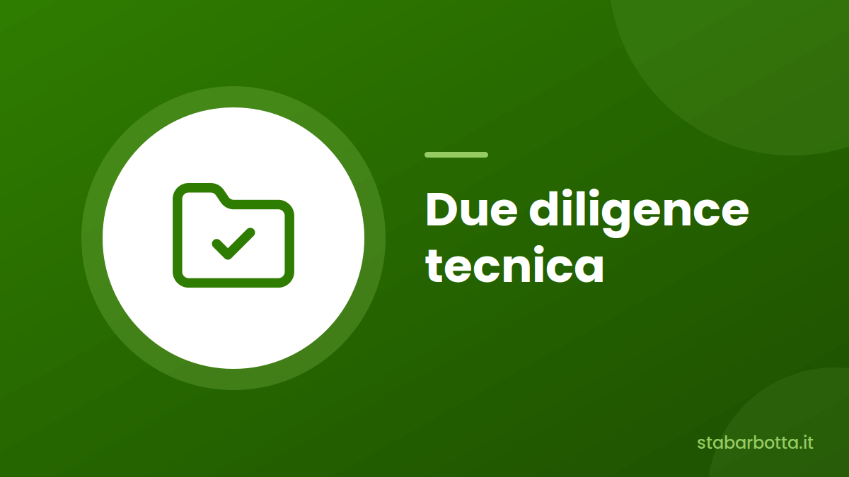 Due diligence tecnica per aziende e immobili industriali