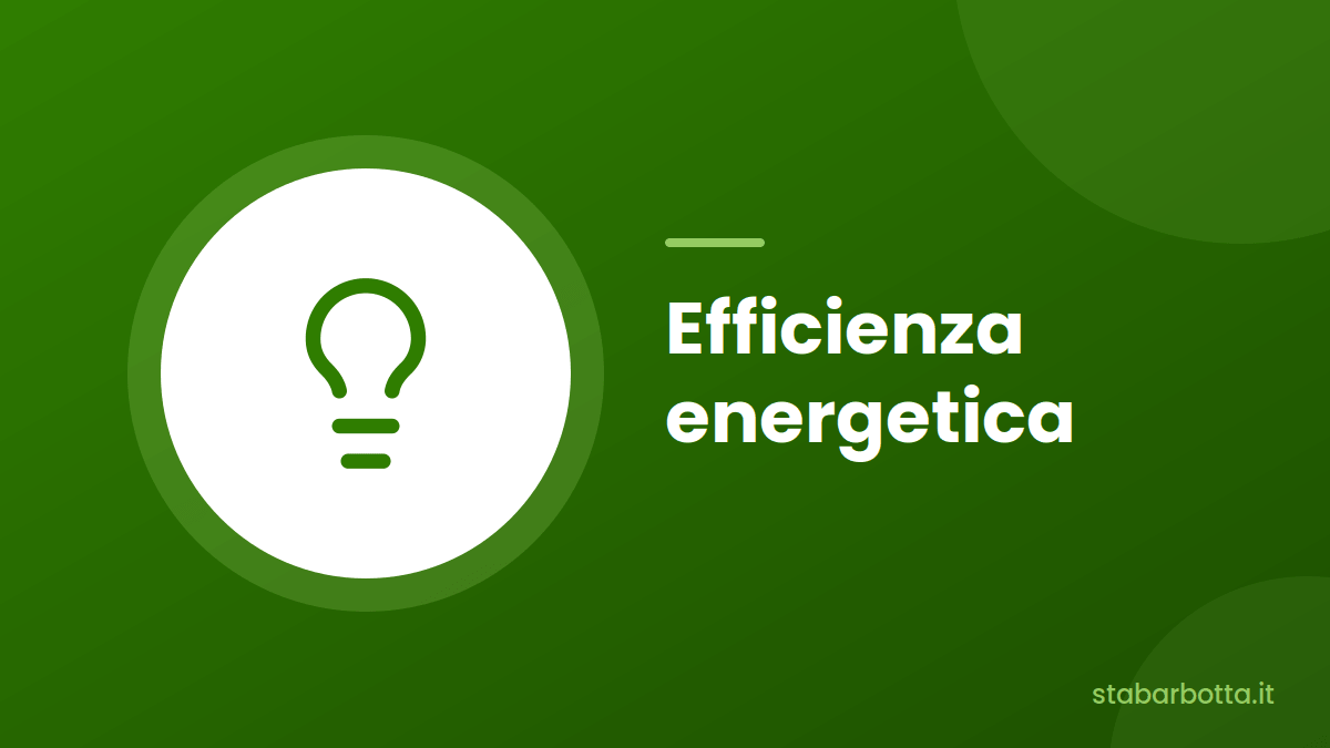 Efficienza energetica per aziende e immobili