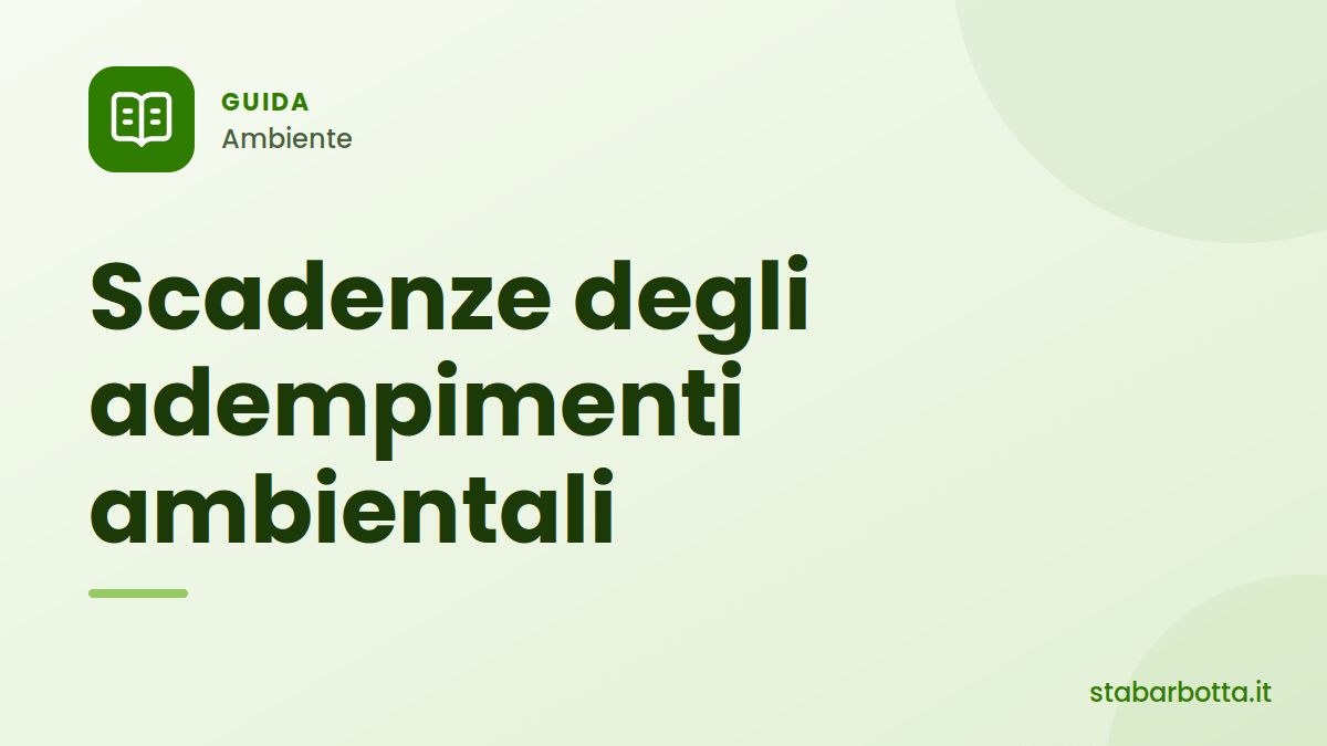 Scadenze adempimenti ambientali: calendario per le aziende