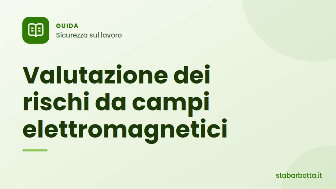 Valutazione dei campi elettromagnetici - S.T.A. Barbotta Valutazione dei campi elettromagnetici
