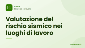 Valutazione del rischio sismico nei luoghi di lavoro