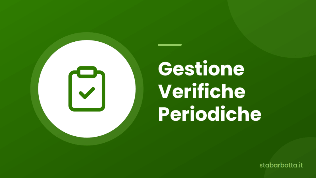 Gestione adempimenti e verifiche periodiche - S.T.A. Barbotta Gestione adempimenti e verifiche periodiche